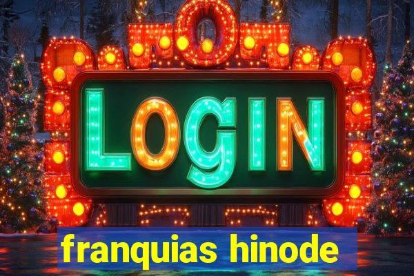 franquias hinode